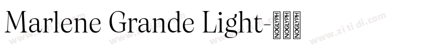 Marlene Grande Light字体转换